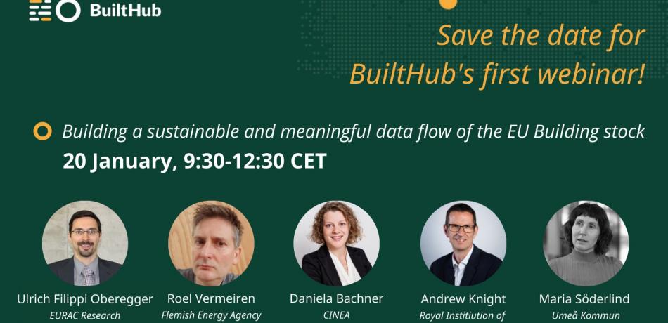 BUILTHUB WEBINAR ON BUILDIND A SUSTAINABLE AND MEANINGFUL DATA FLOW OF THE EU BUILDING STOCK, 20 JANUARY 2022